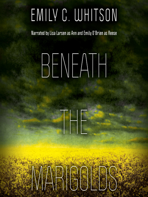Title details for Beneath the Marigolds by Emily Whitson - Available